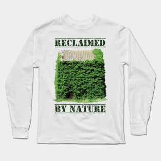 "Reclaimed by nature" Long Sleeve T-Shirt